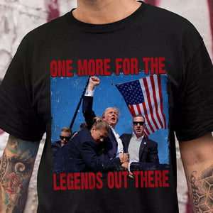 One More For The Legends Out There Trump Shooting Shirt HA75 63006