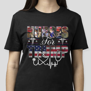 Custom Photo Nurse For Trump Dark Shirt N369 62509