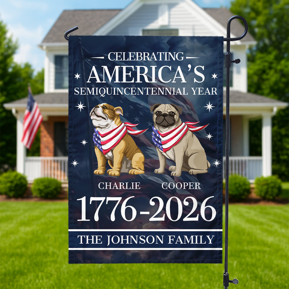 Custom Dog Celebrating America's Semiquincentennial Year Garden Flag LM32 895173