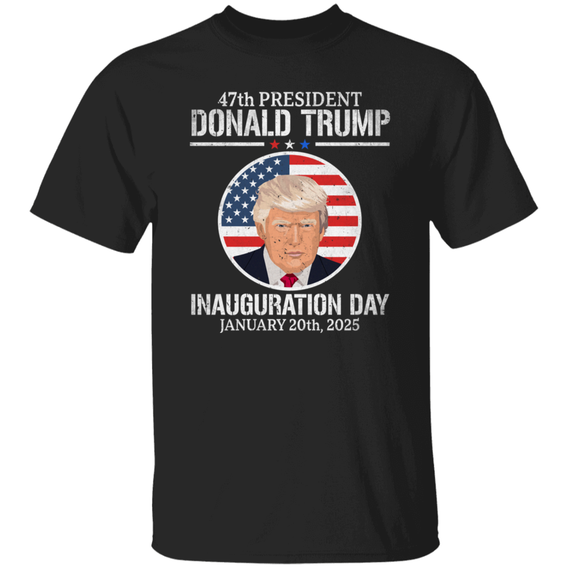 President Donald Trump Inauguration Day 2025 47th President Dark Shirt HO82 65654