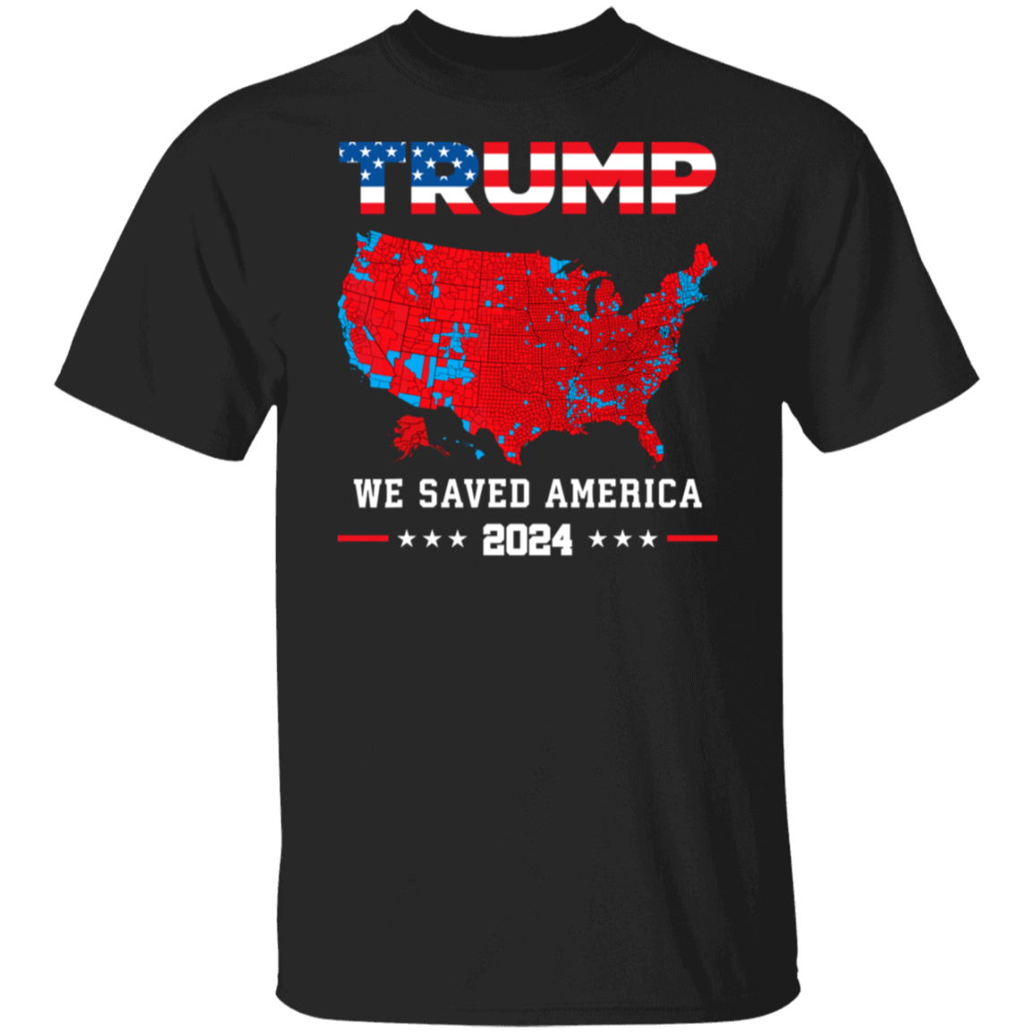 Trump We Saved America 2024 Frontside Black Shirt HA75 63787