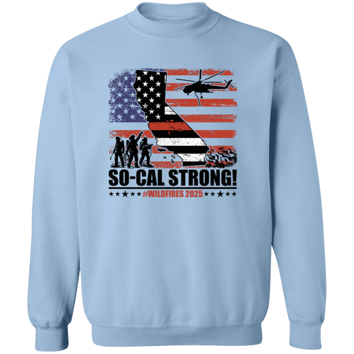 So-Cal Strong Wildfires 2025 California Firefighter With USA Flag Firefighting Bright Shirt HO82 65688