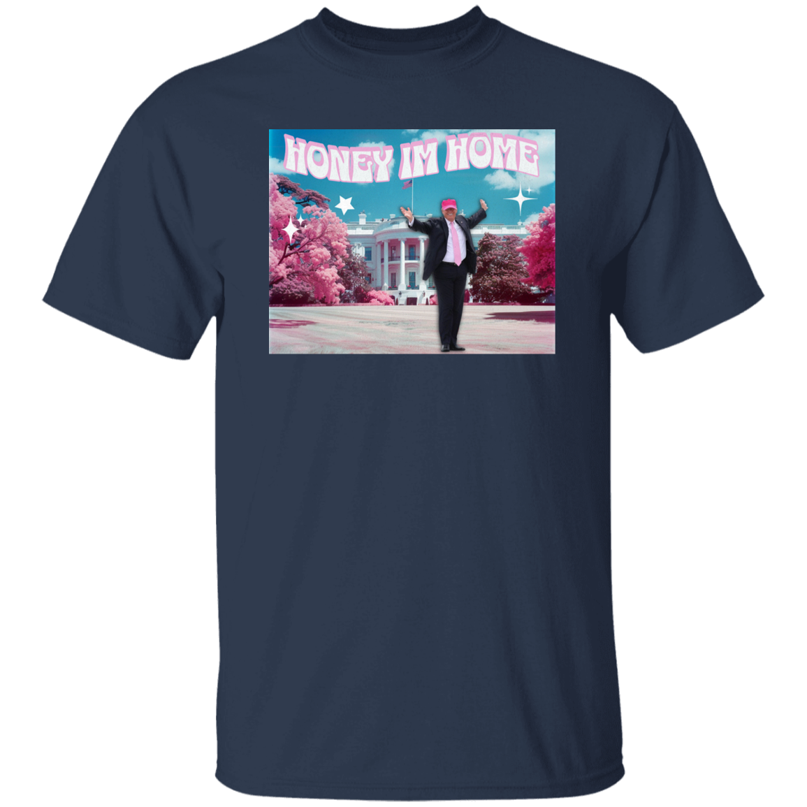 Honey I'm Home Trump Dark Shirt DM01 62537