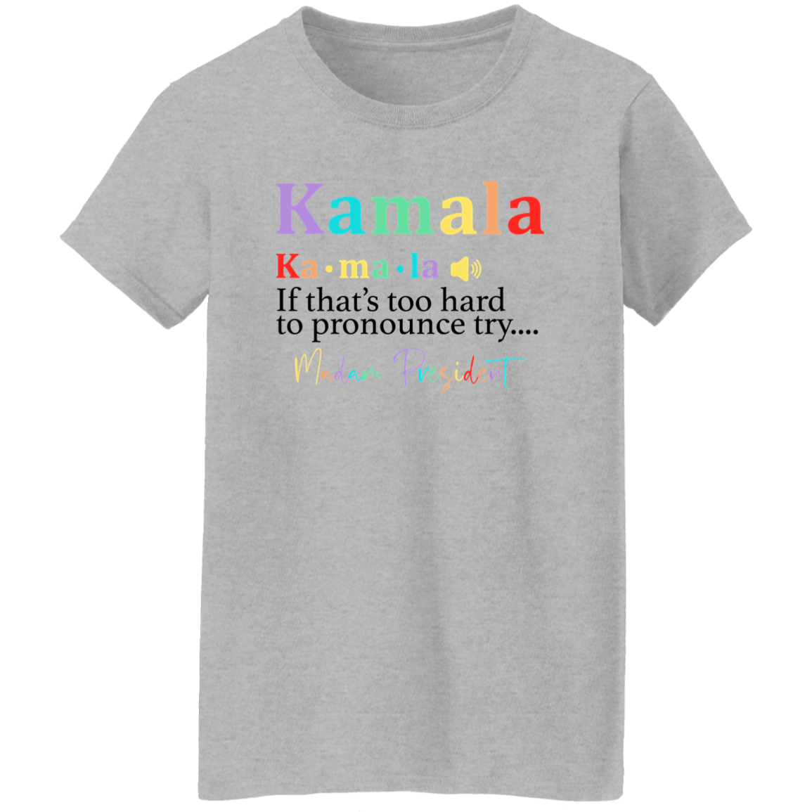 Madam President, Kamala Harris Bright Shirt HA75 63350