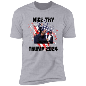 Nice Try Trump 2024 Shirt DM01 63103