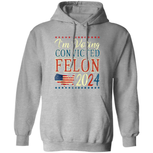 I'm Voting Convicted Felon 2024 Dark Shirt HO82 62618