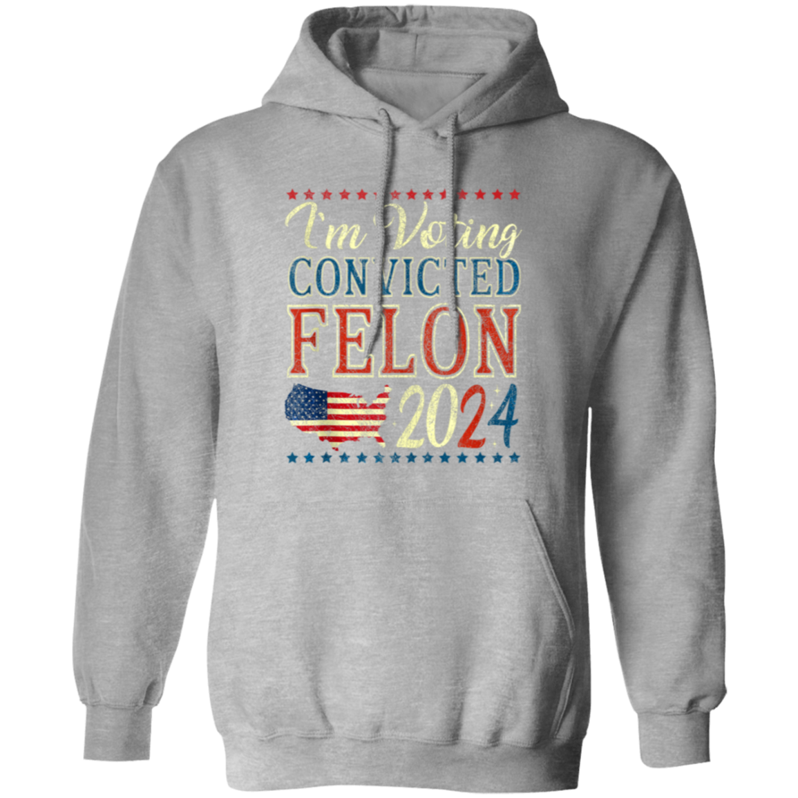 I'm Voting Convicted Felon 2024 Dark Shirt HO82 62618