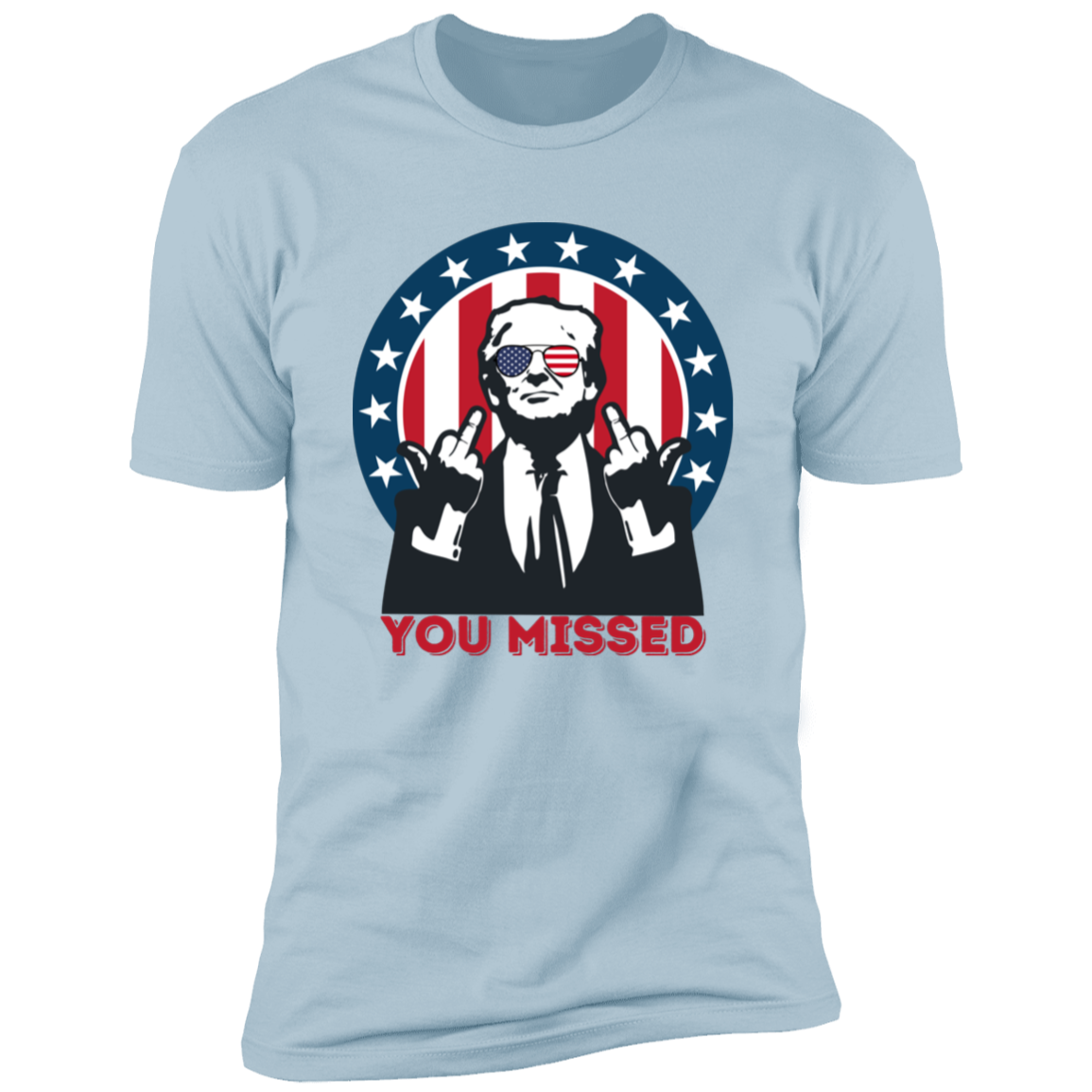Donald Trump 2024 You M**sed Bright Shirt HO82 63192