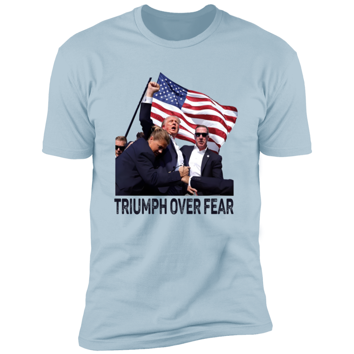 Triumph Over Fear Donald Trump Shirt TH10 63469