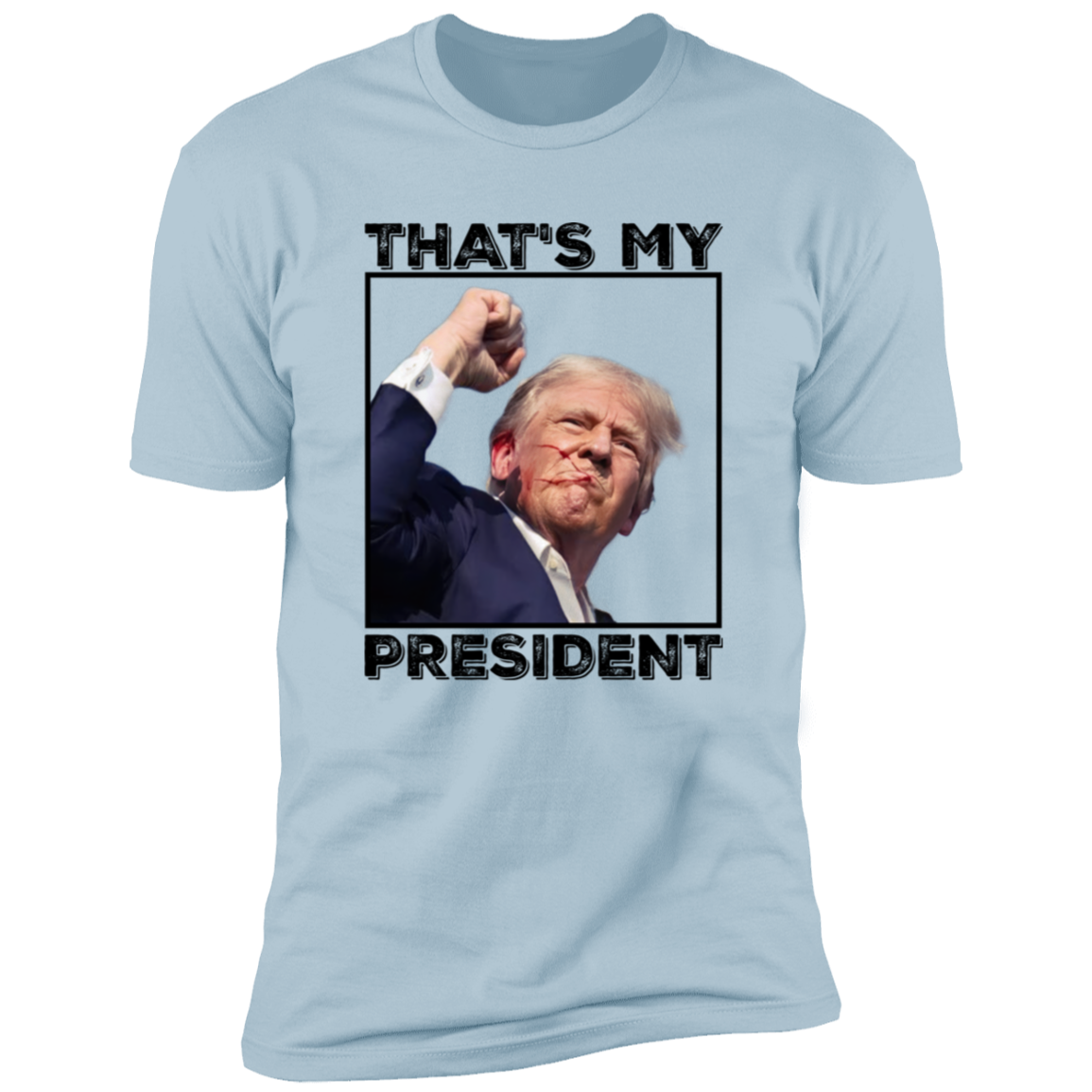 That's My President Donald Trump 2024 TH10 63041