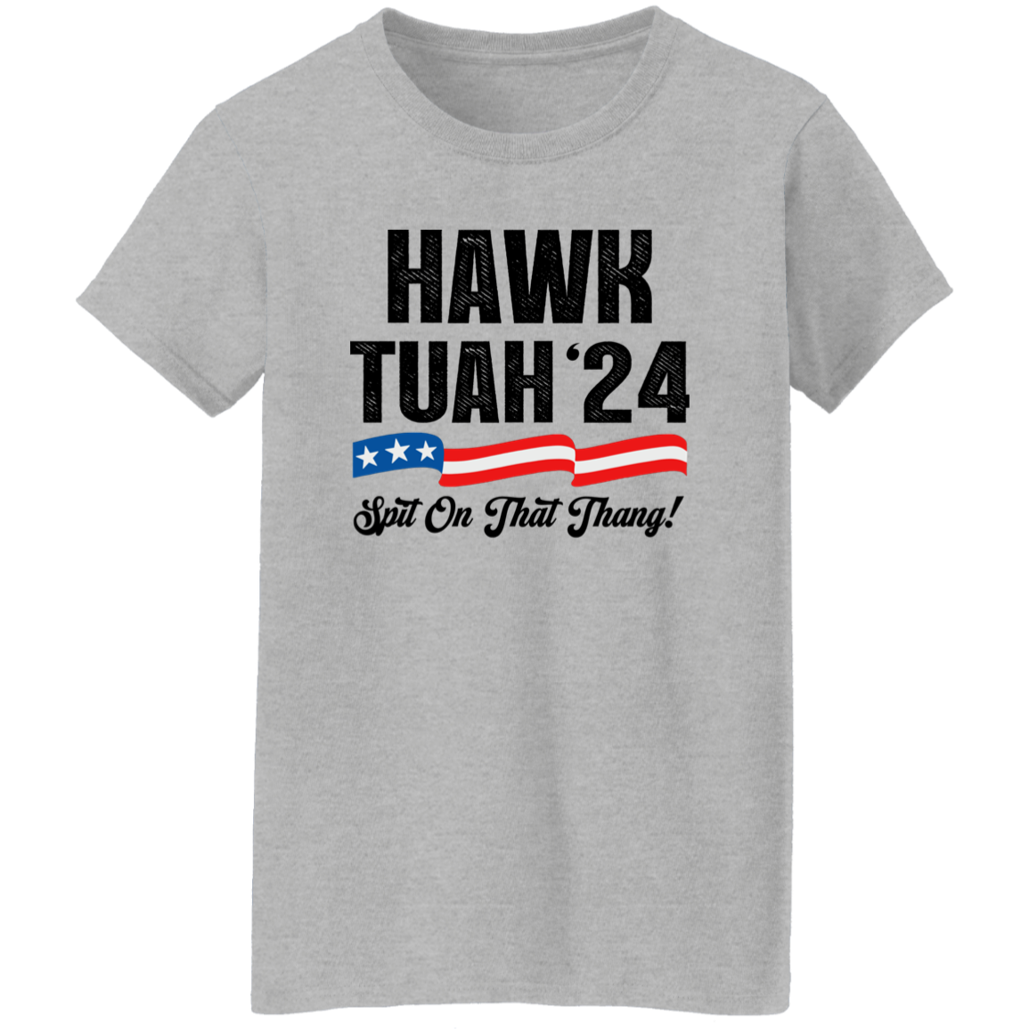 Hawk Tuah 24 Spit On That Thang Bright Shirt HA75 62812