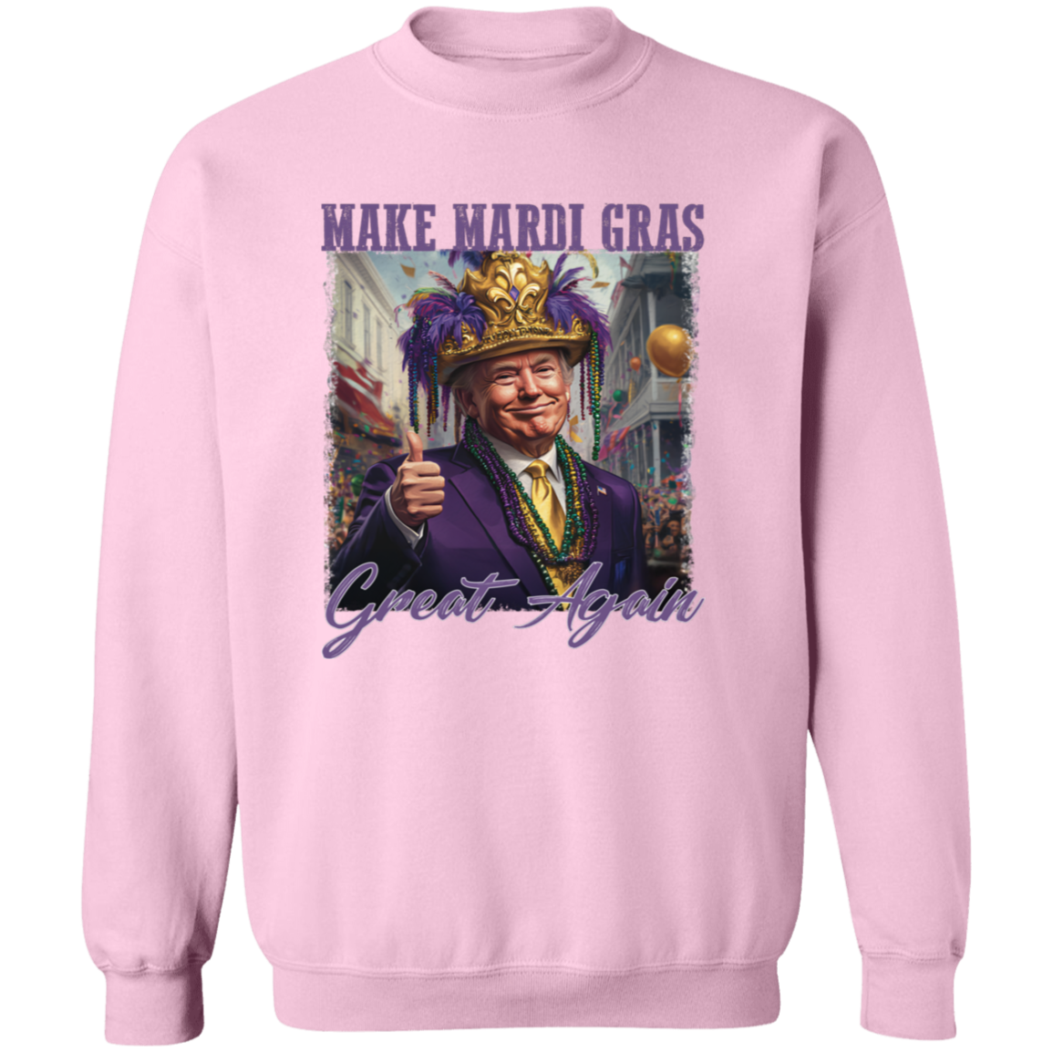 Trump Make Mardi Gras Great Again - Funny Trump Mardi Gras Bright Shirt CH07 67264