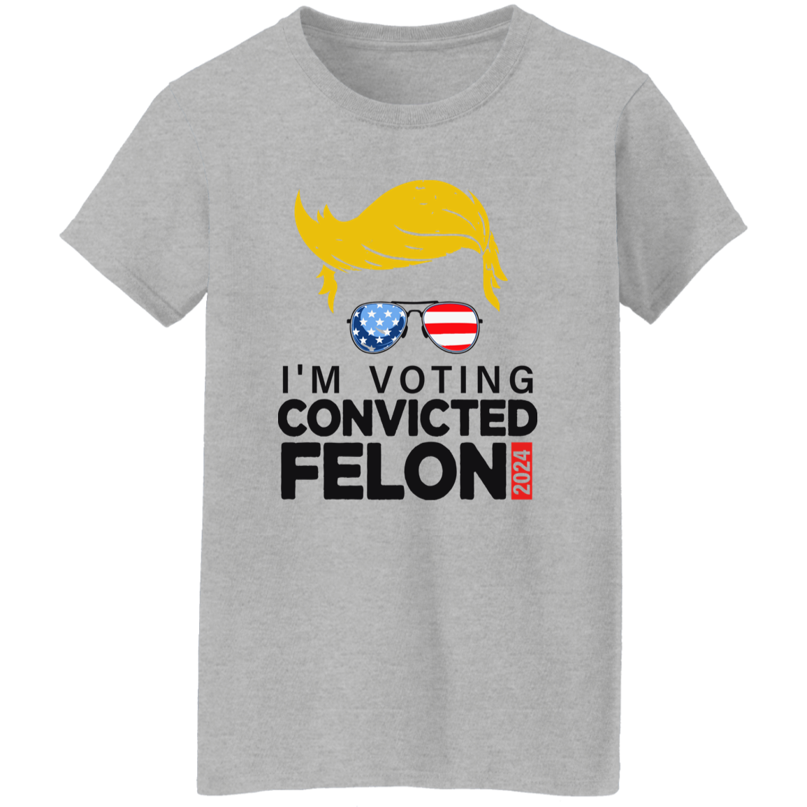 Donald Trump I'm Voting Convicted Felon 2024 Shirt DM01 62795