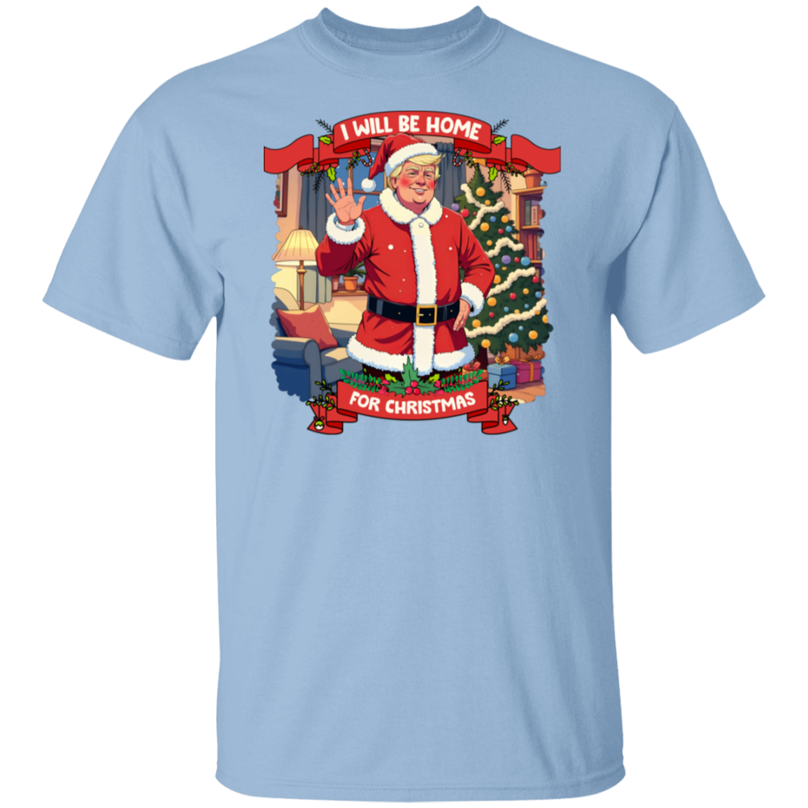 I Will Be Home For Christmas Trump Santa Claus Shirt HA75 63671
