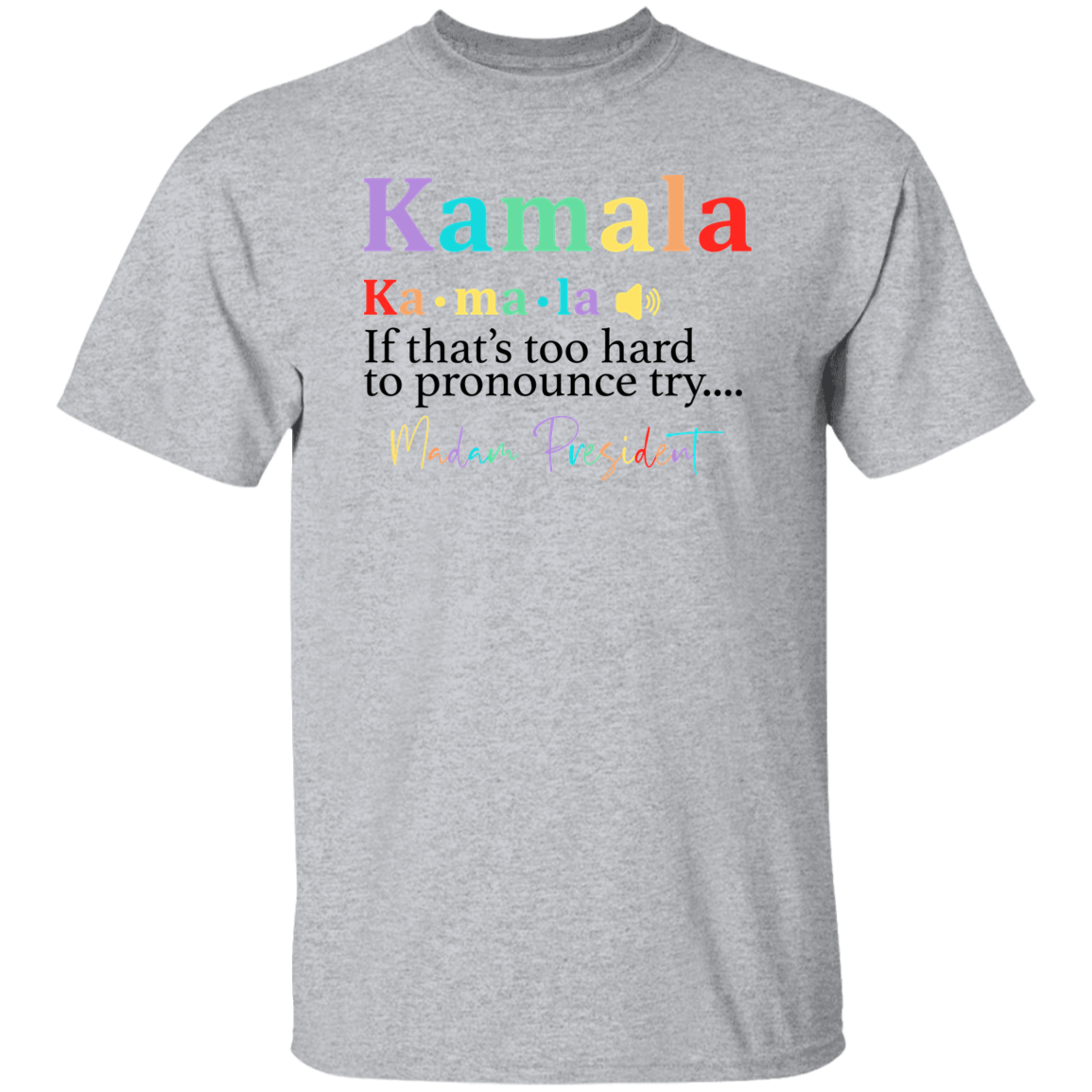 Madam President, Kamala Harris Bright Shirt HA75 63350