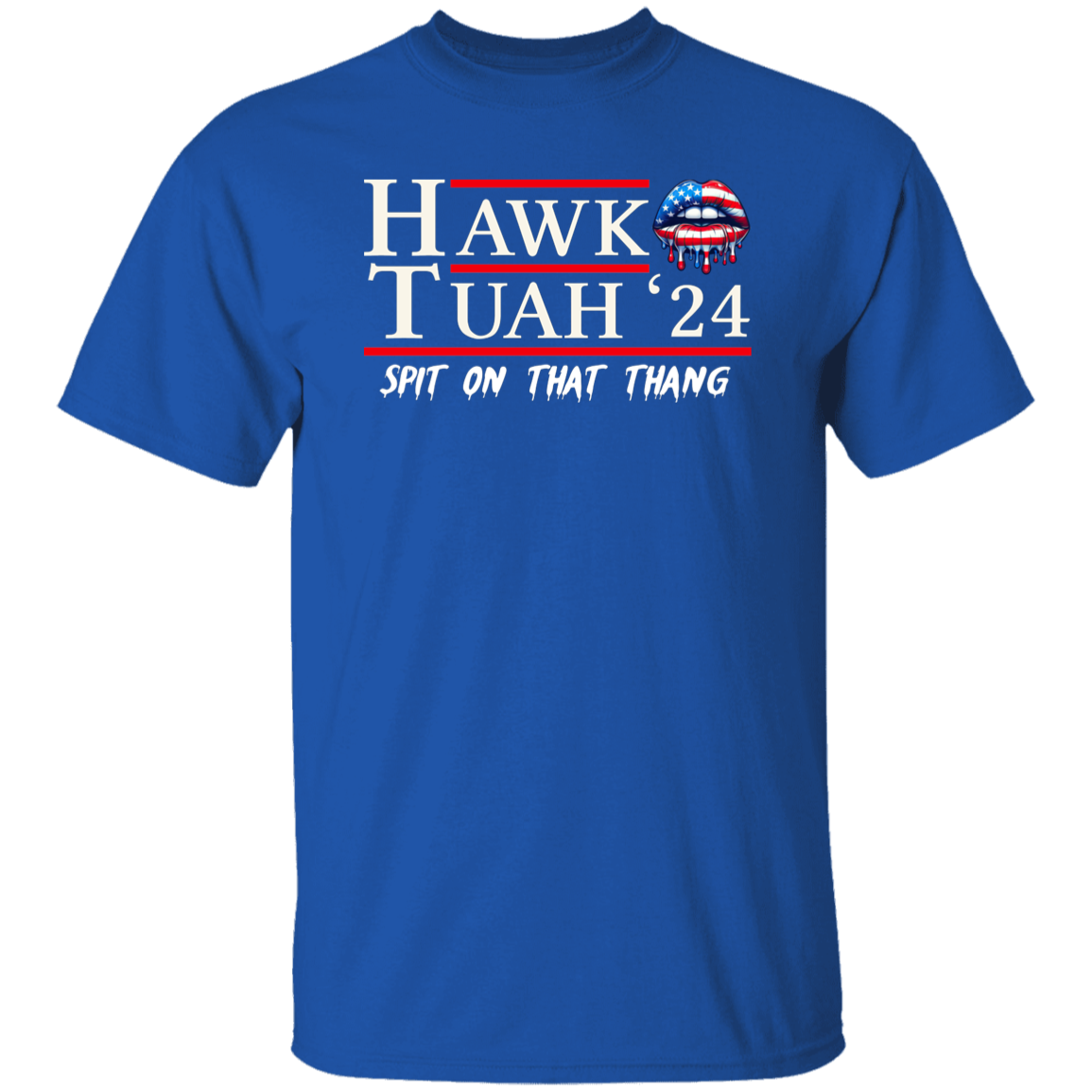Hawk Tuah 24 Spit On That Thang Shirt HA75 62846