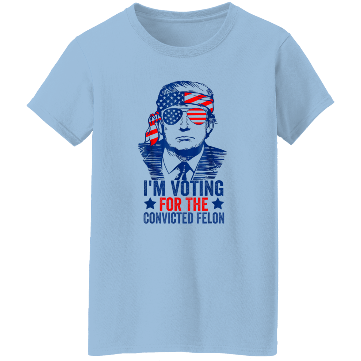 Trump I'm Voting For The Convicted Felon 2024 Shirt DM01 62815