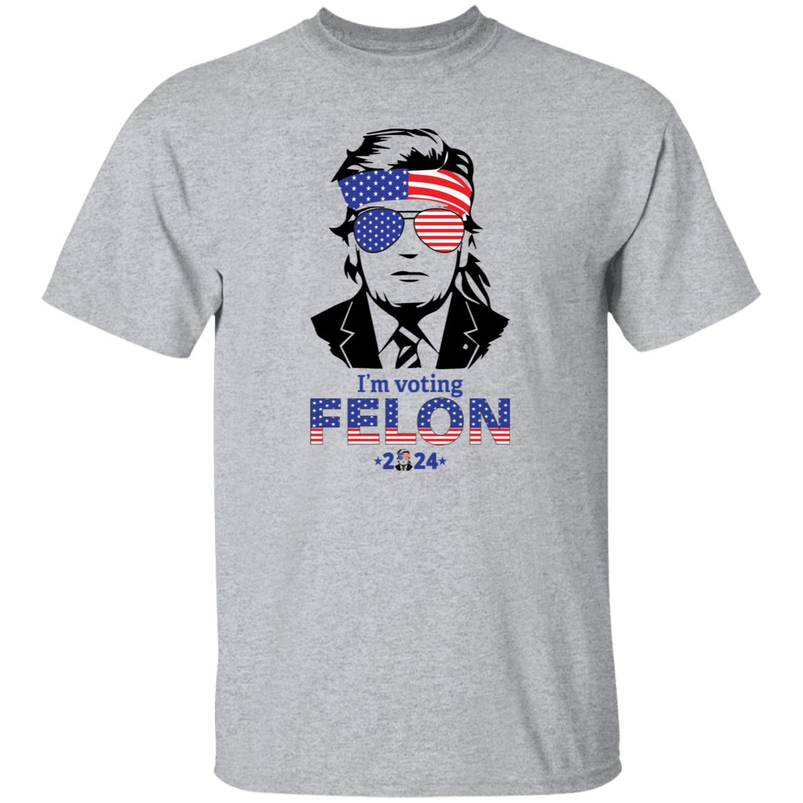 I'm Voting Felon 2024 Bright Shirt HO82 62704