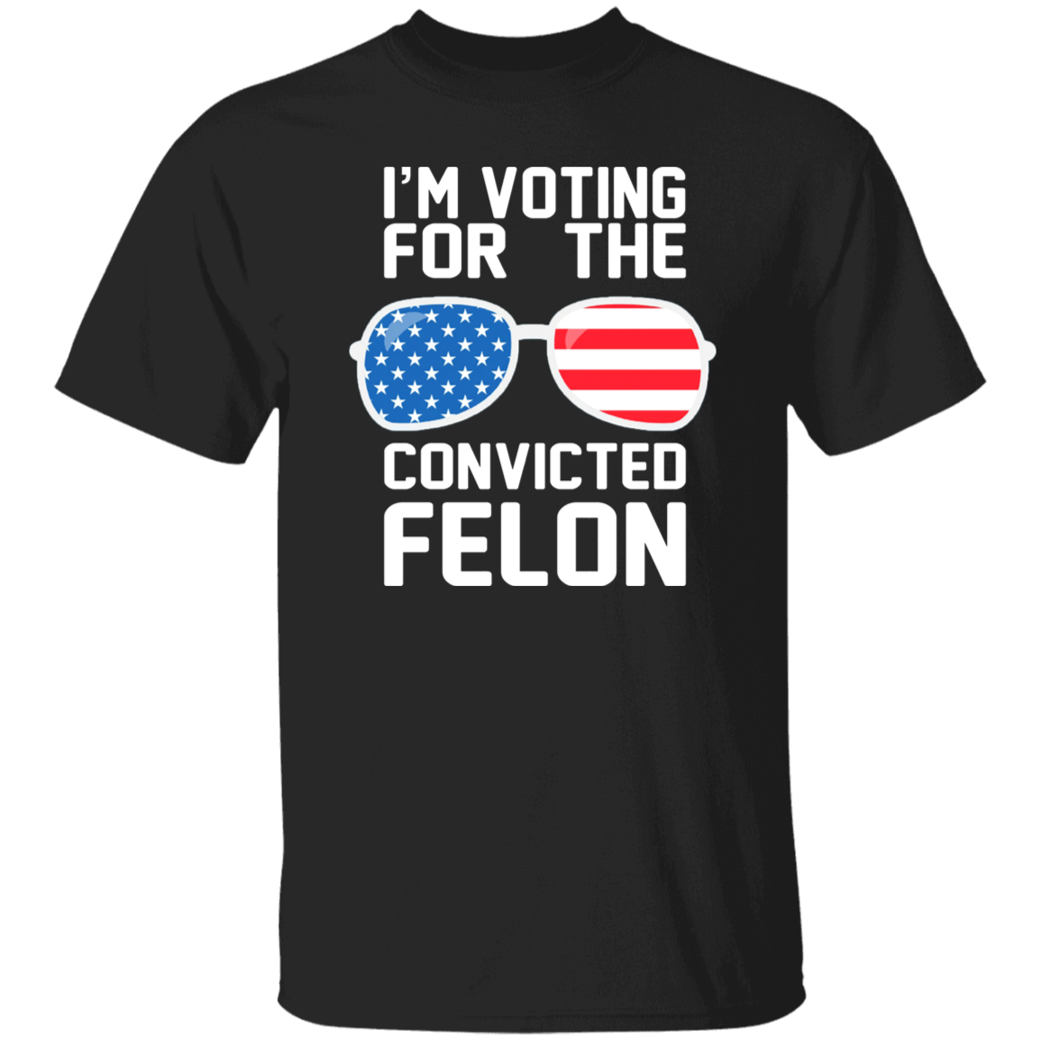 Trump Convicted Felon Shirt TH10 62731