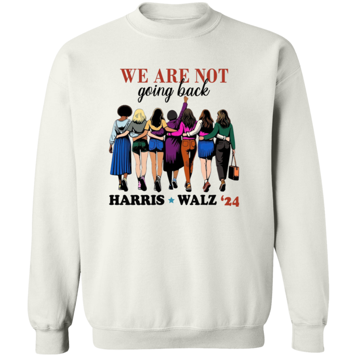We Are Not Going Back Harris Walz 2024 Bright Shirt HO82 65150