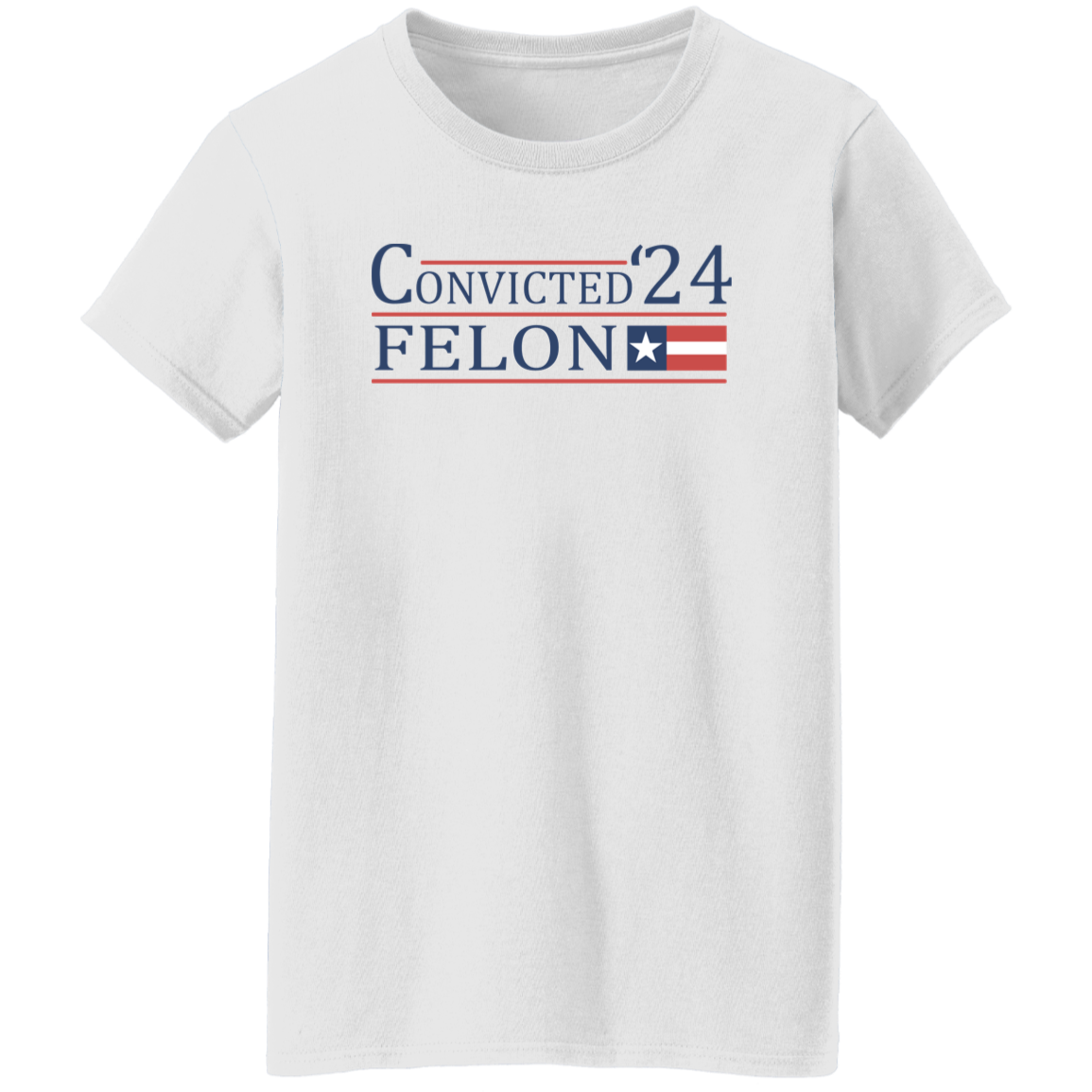 Convicted Felon 24 With America Flag Bright Shirt HO82 62706