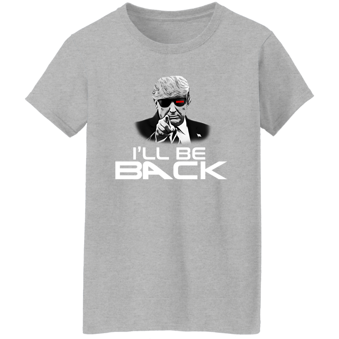I'll Be Back Trump Shirt TH10 62671