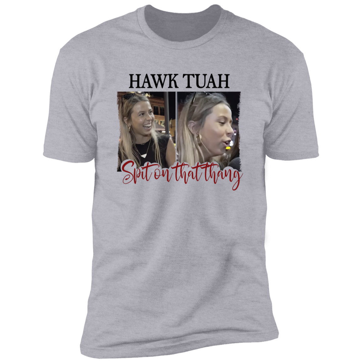 Funny Hawk Tuah Spit On That Thang Bright Shirt HO82 62822