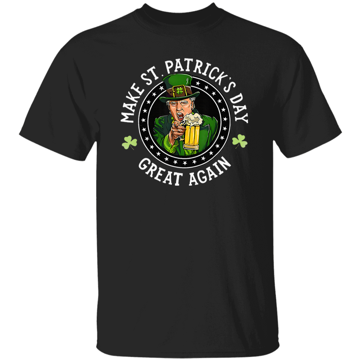 Make St Patrick's Day Great Again Funny Trump Republican 2024 Dark Shirt HO82 65610