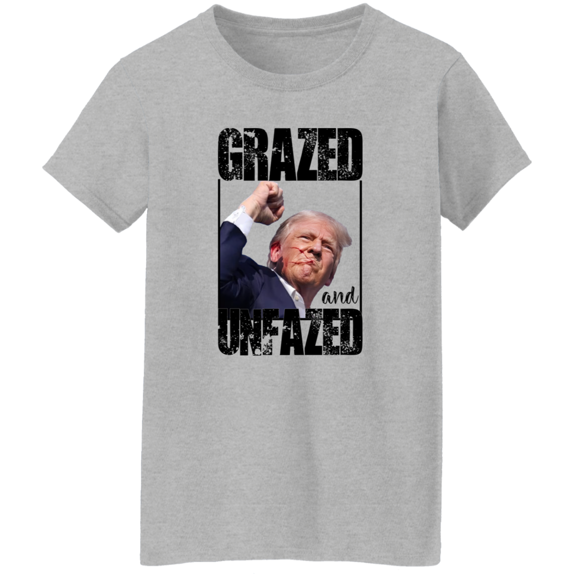 Grazed And Unfazed Donald Trump Shirt DM01 63111