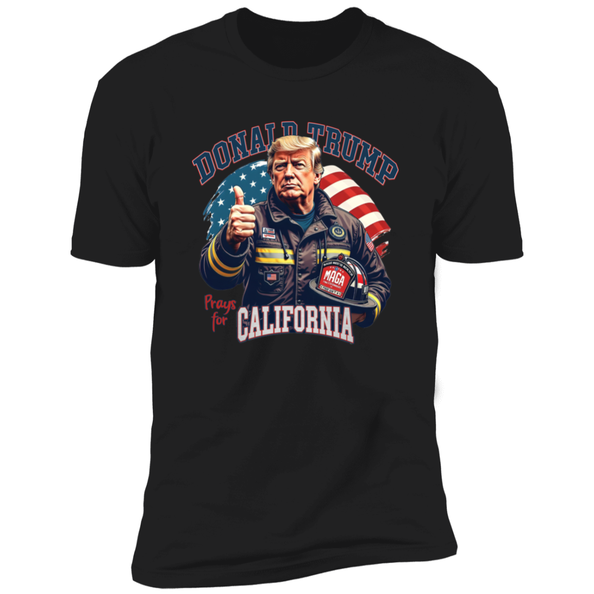 Donald Trump Prays for California Dark Shirt HA75 64304