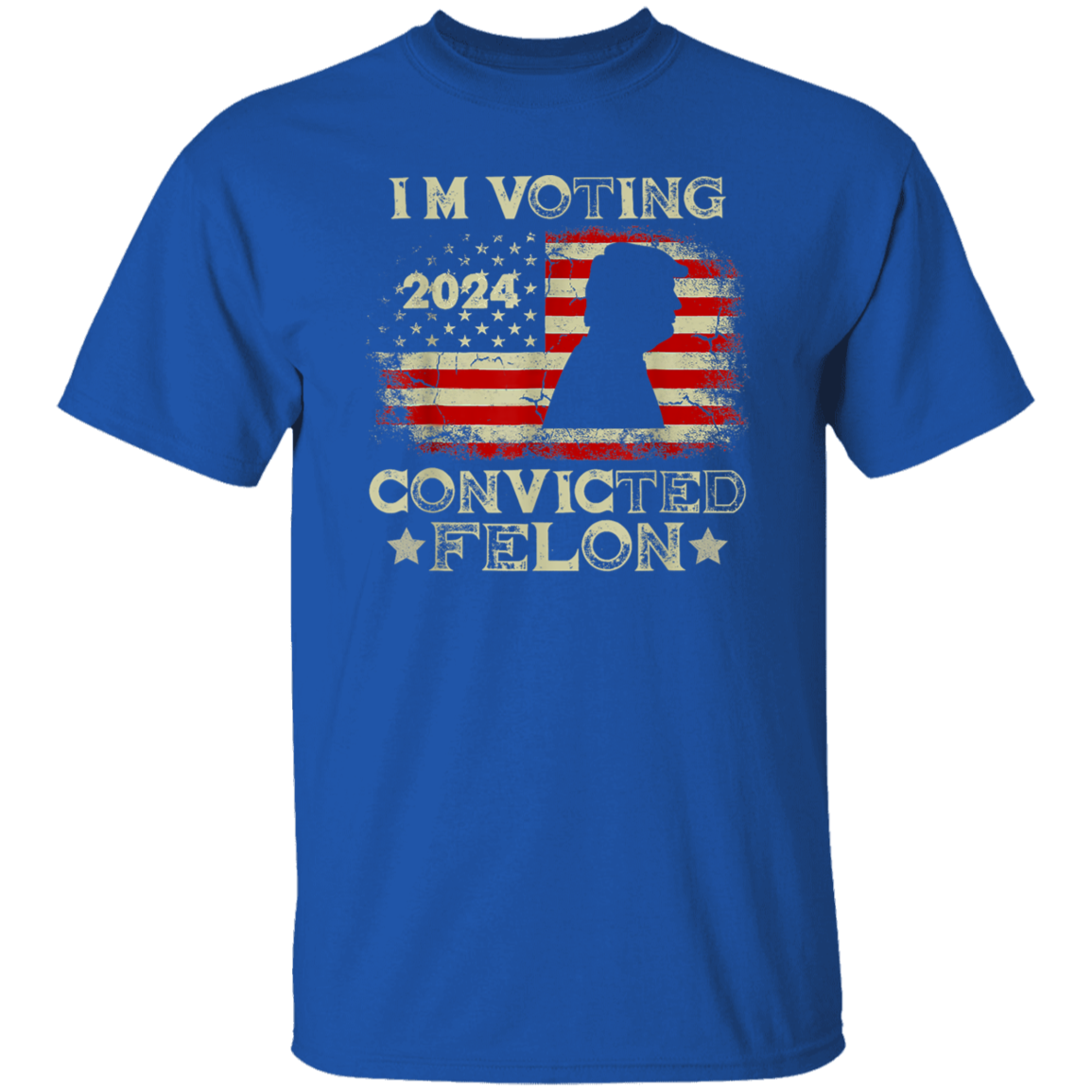 I'm Voting Convicted Felon Dark Shirt HO82 62616