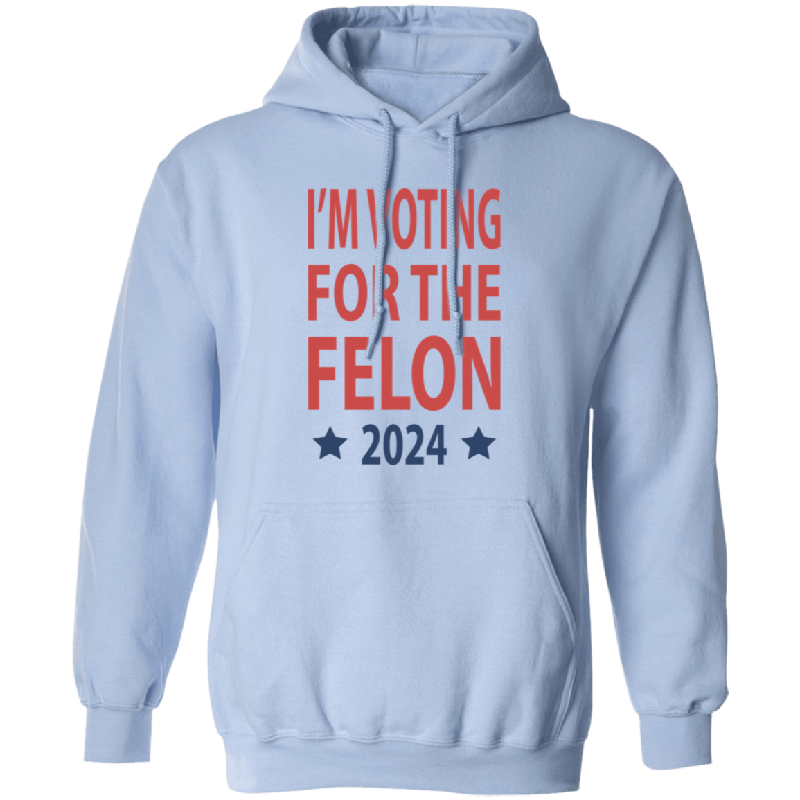 I'm Voting For The Felon President Trump 2024 Bright Shirt HO82 62660