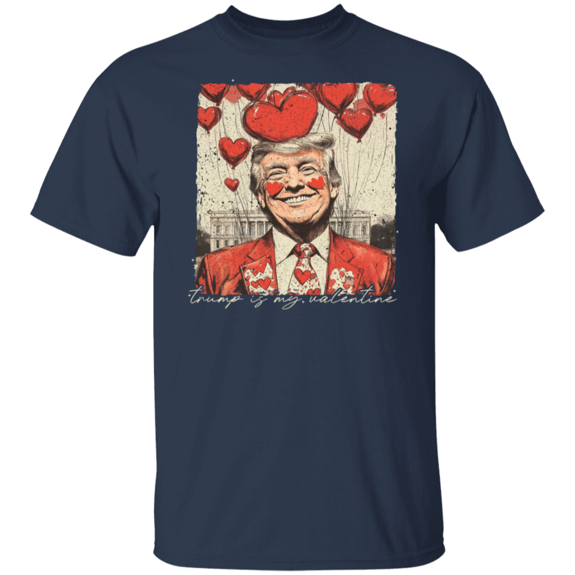 Trump Is My Valentine Dark Shirt TH10 64257