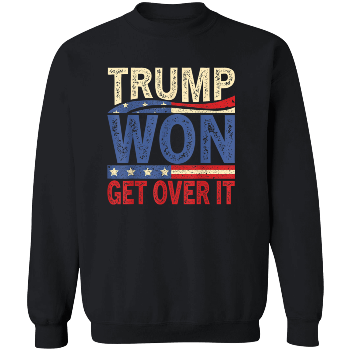 Get It Over Trump Won Dark Shirt HO82 65320