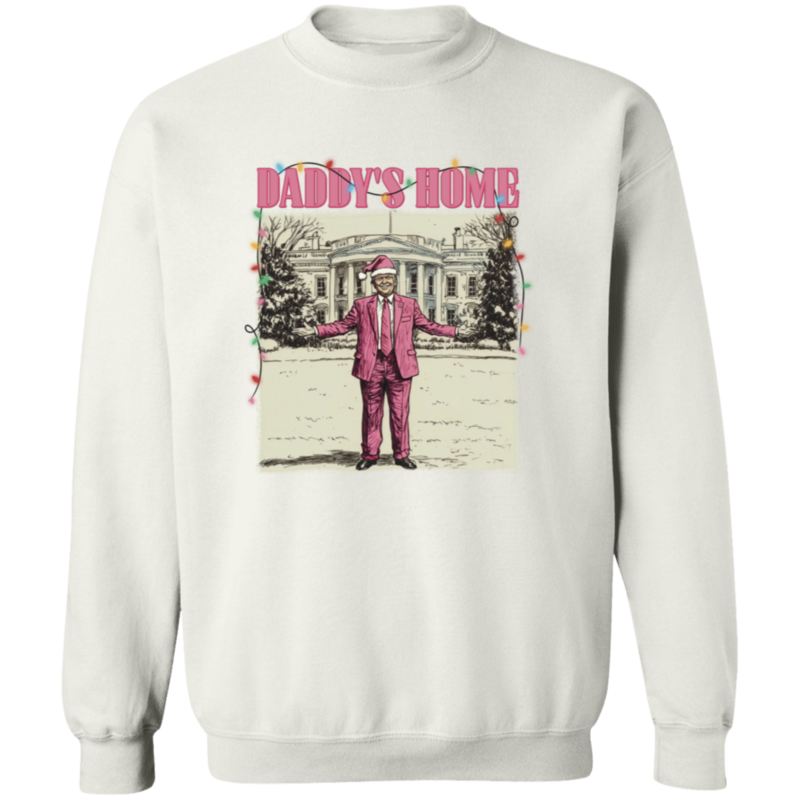 Daddy's Home White House Pink Trump Shirt HA75 63738