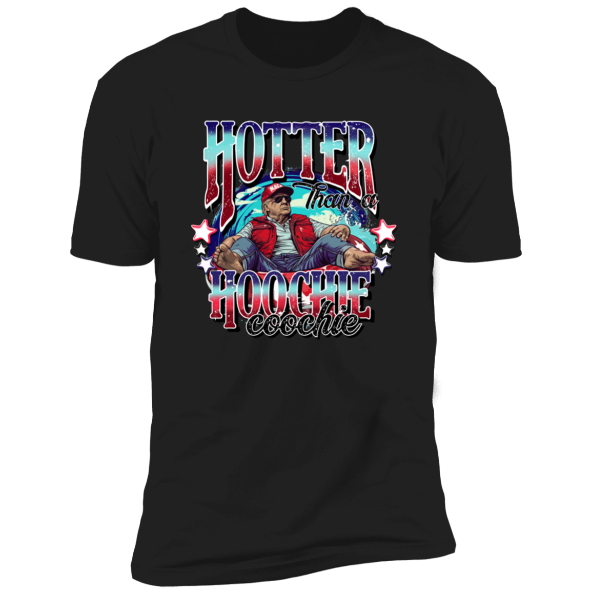 Hotter Than A Hoochie Coochie President Trump Shirt N304 HA75 62908