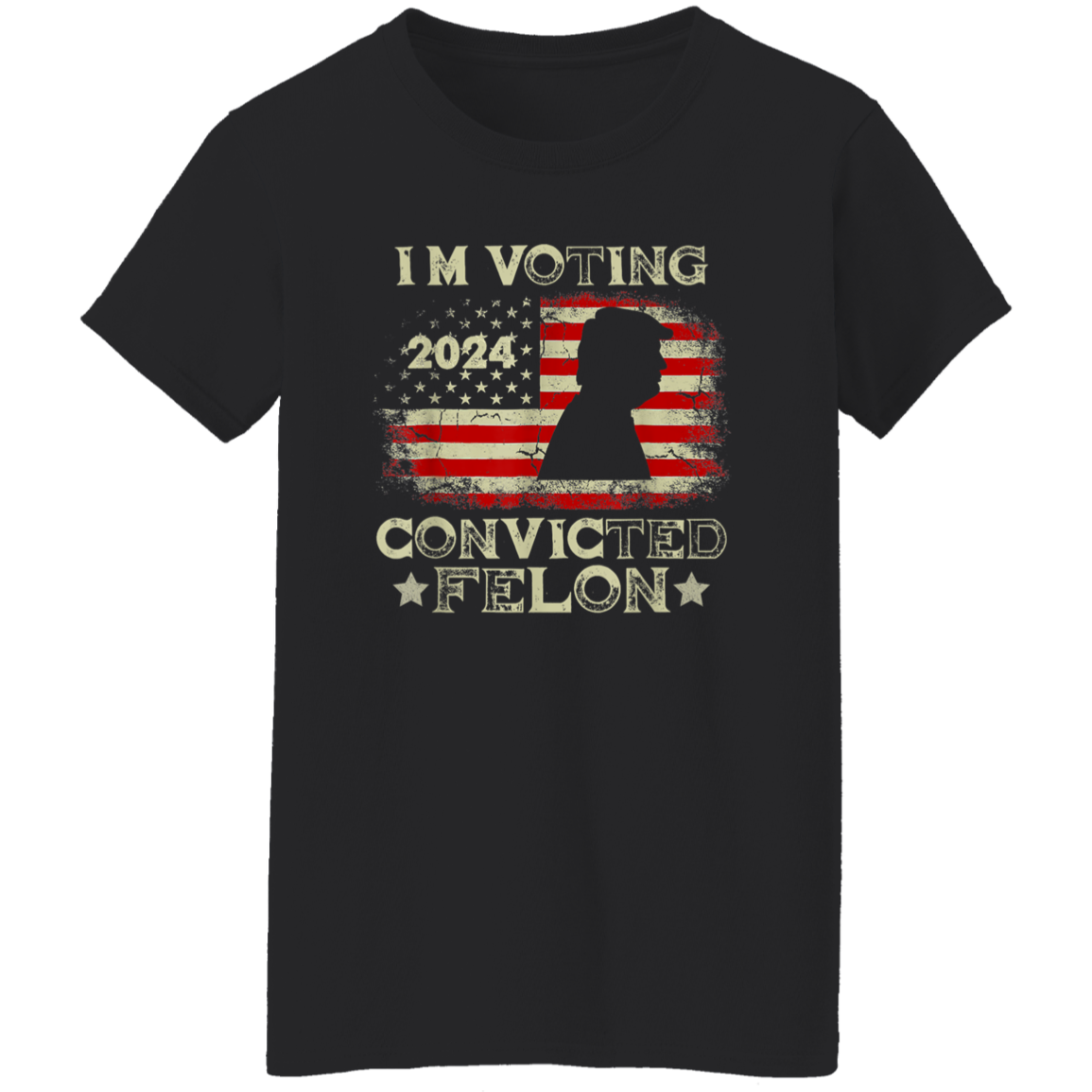 I'm Voting Convicted Felon Dark Shirt HO82 62616