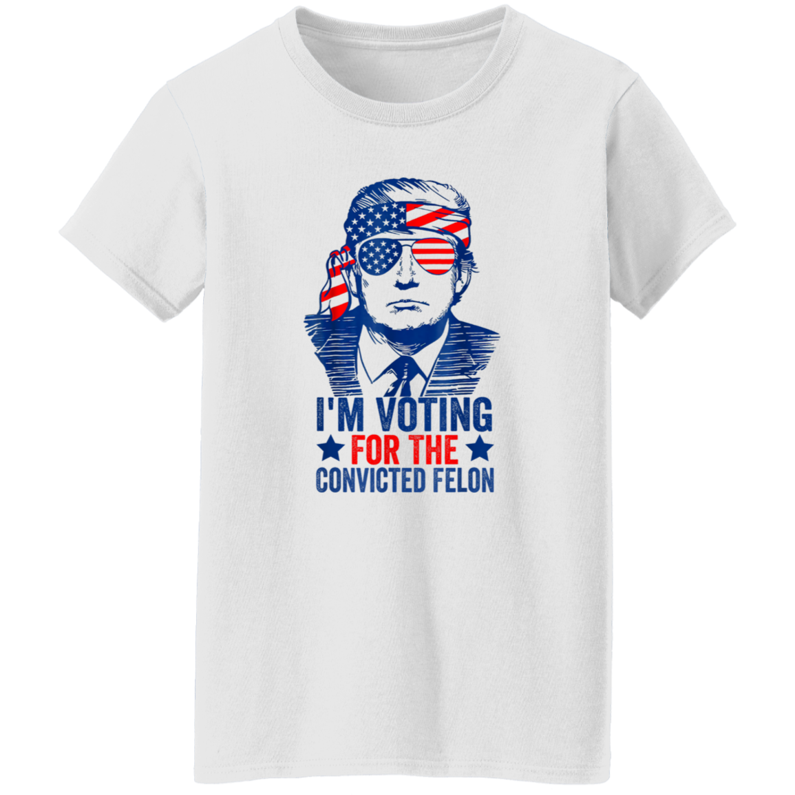 Trump I'm Voting For The Convicted Felon 2024 Shirt DM01 62815
