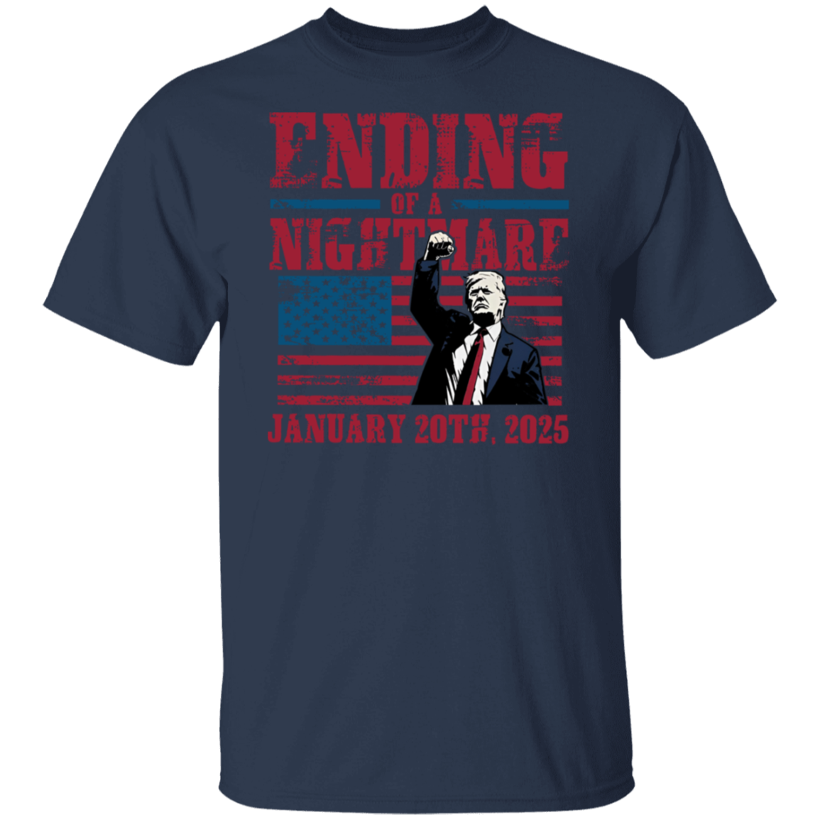Ending of a Nightmare January 20th 2025 Trump Won Dark Shirt LM32 65221