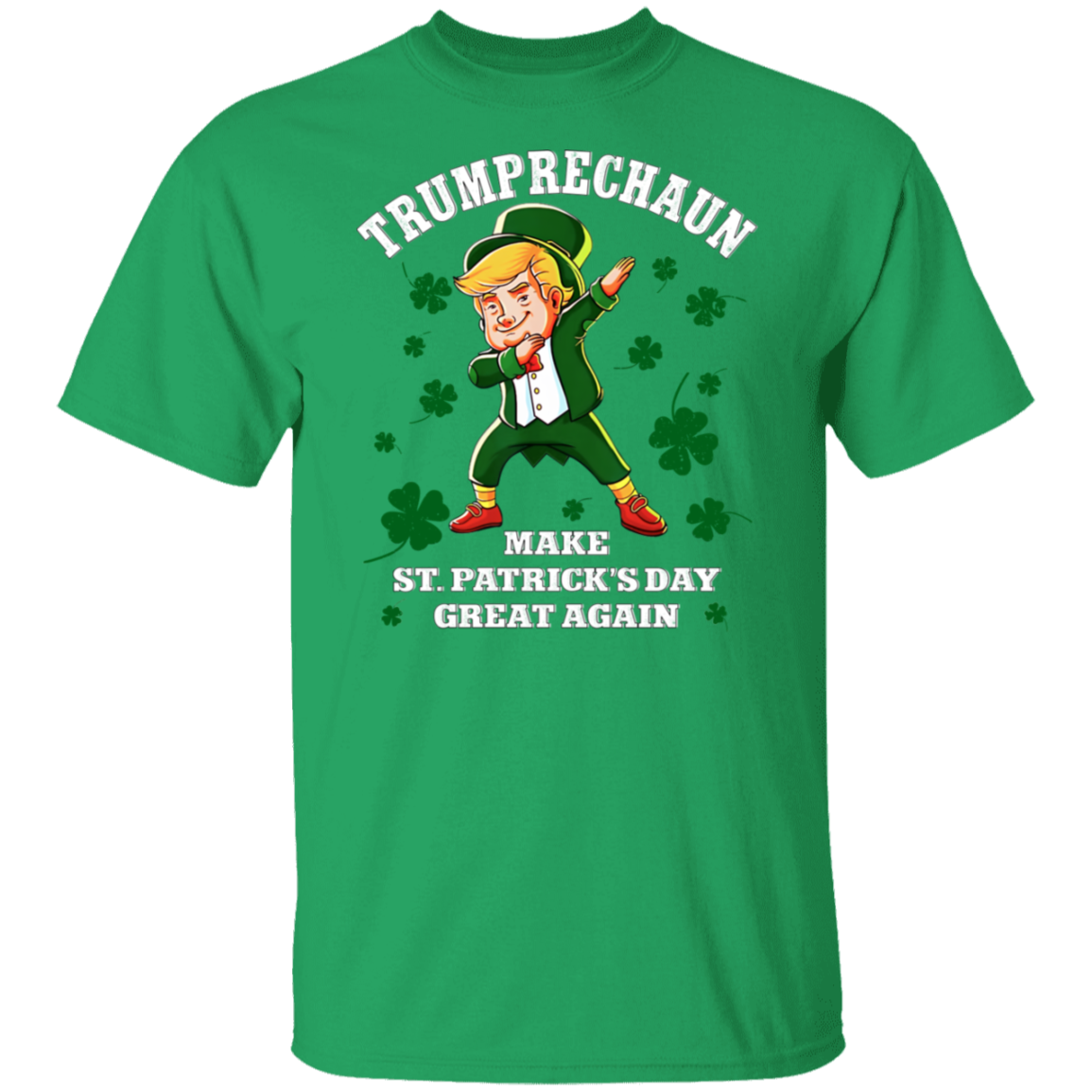 Trumprechaun Make St Patricks Day Great Again Shirt TH10 64291