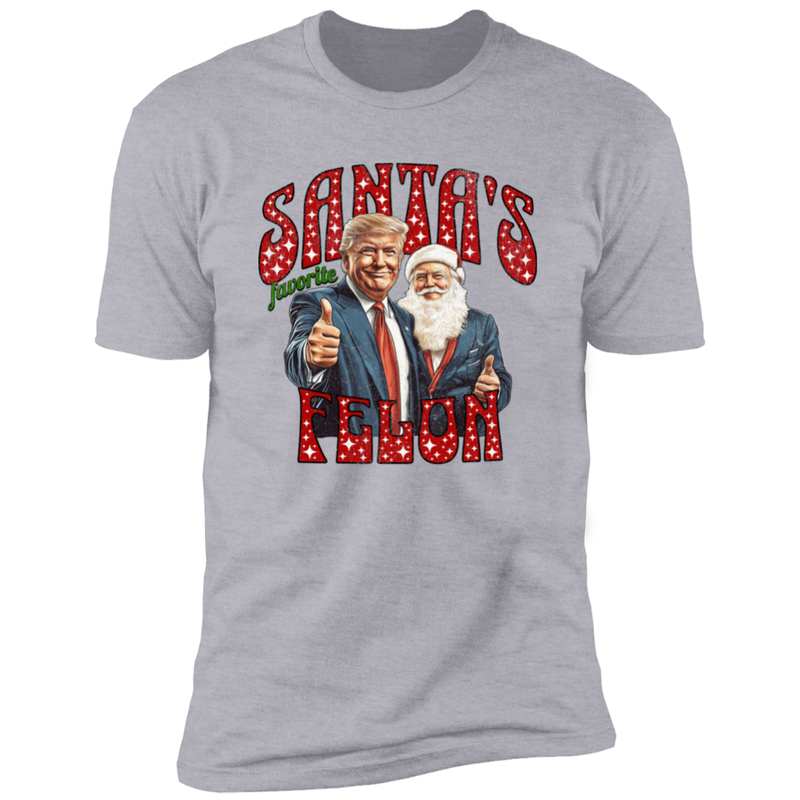 Santas Favortite Felon Distressed Bright Shirt HO82 65236