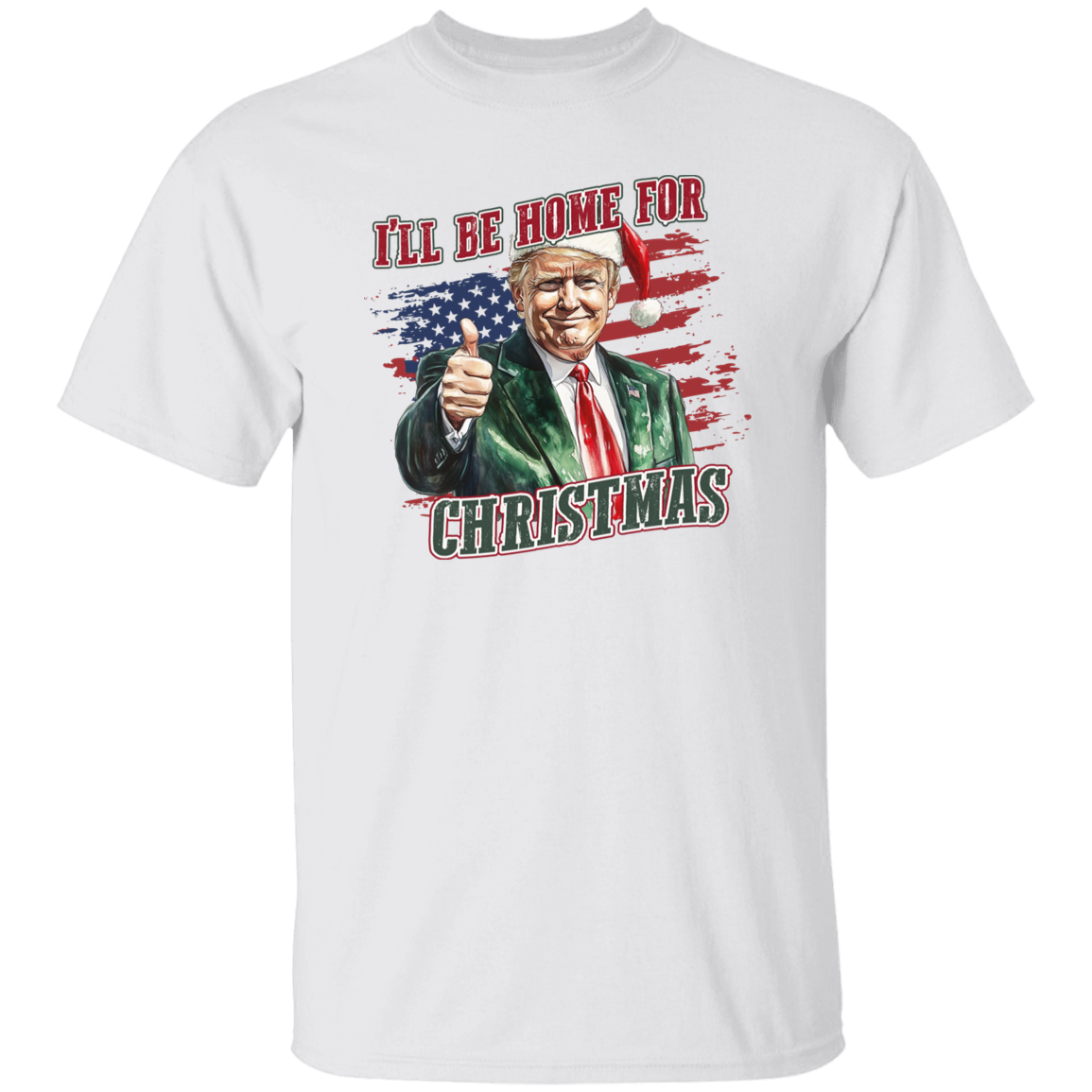 Trump I'll Be Home for Christmas - Trump With US Flag Shirt HA75 63696