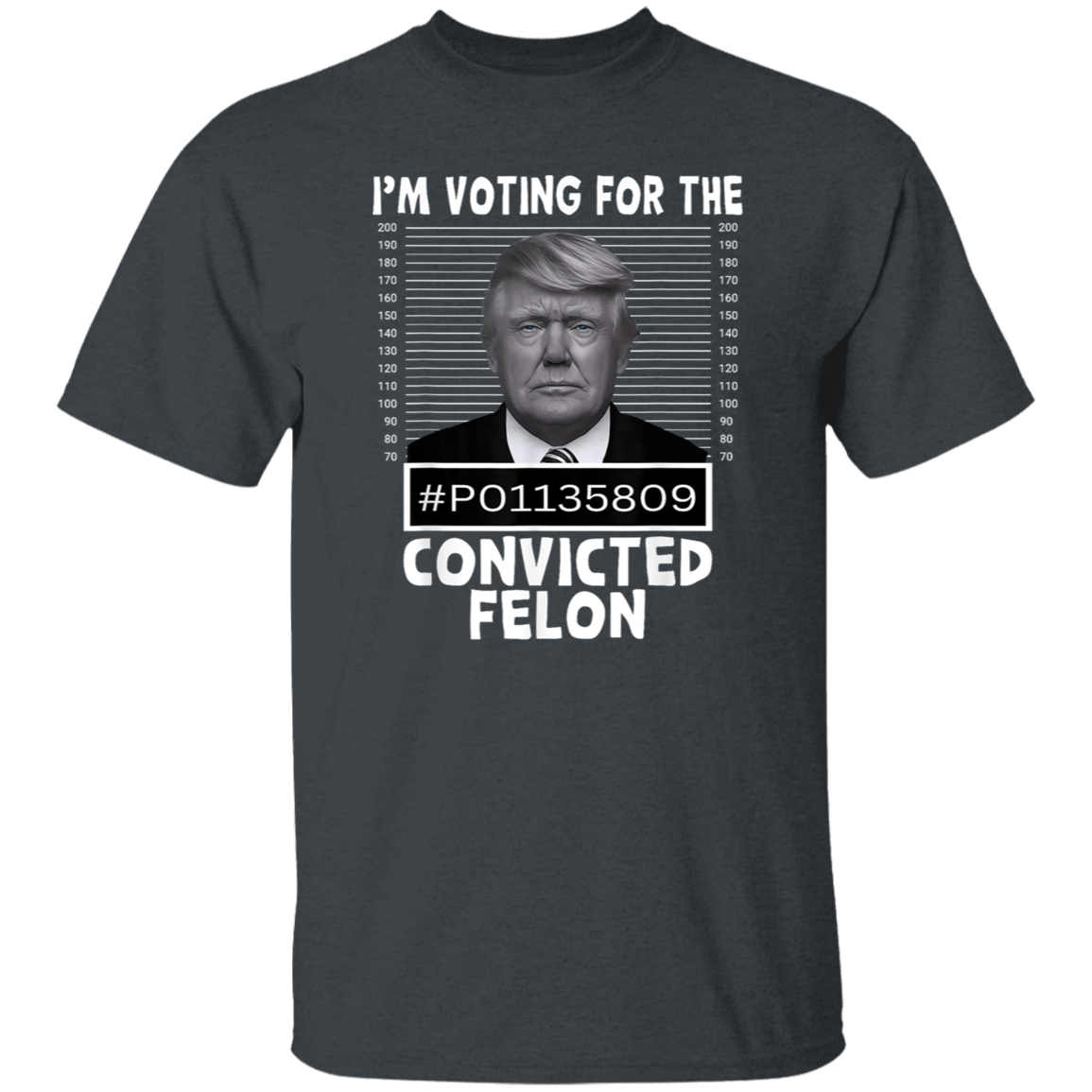 I'm Voting For The Convicted Felon Trump 2024 Shirt TH10 62693