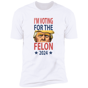 I'm Voting For The Felon Donald Trump 2024 For Independence Day Bright Shirt HO82 62668