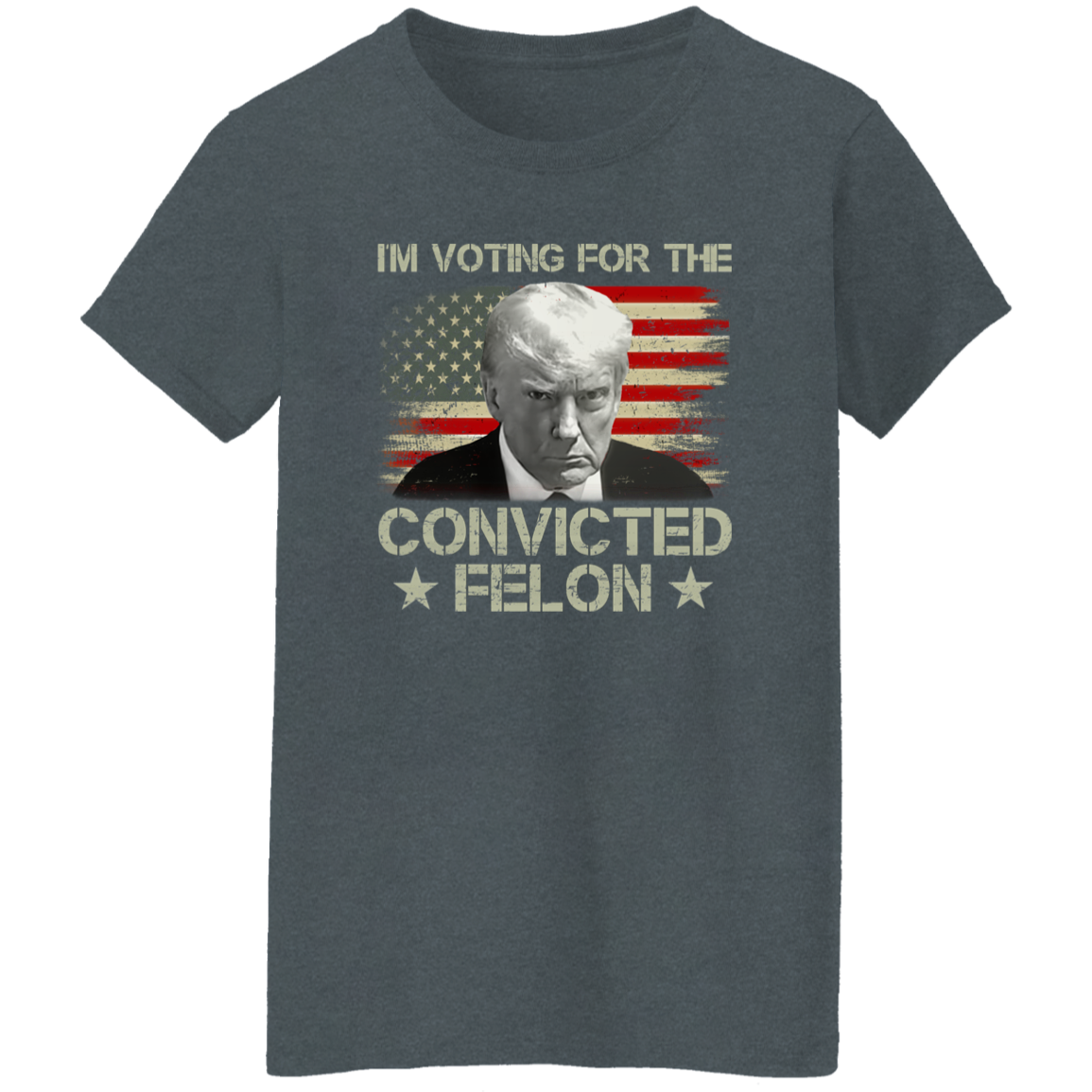 I'm Voting Convicted Felon 2024 Shirt TH10 62849