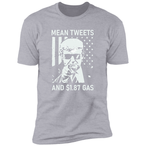 Mean Tweets And $1.87 Gas Dark Shirt HO82 62710