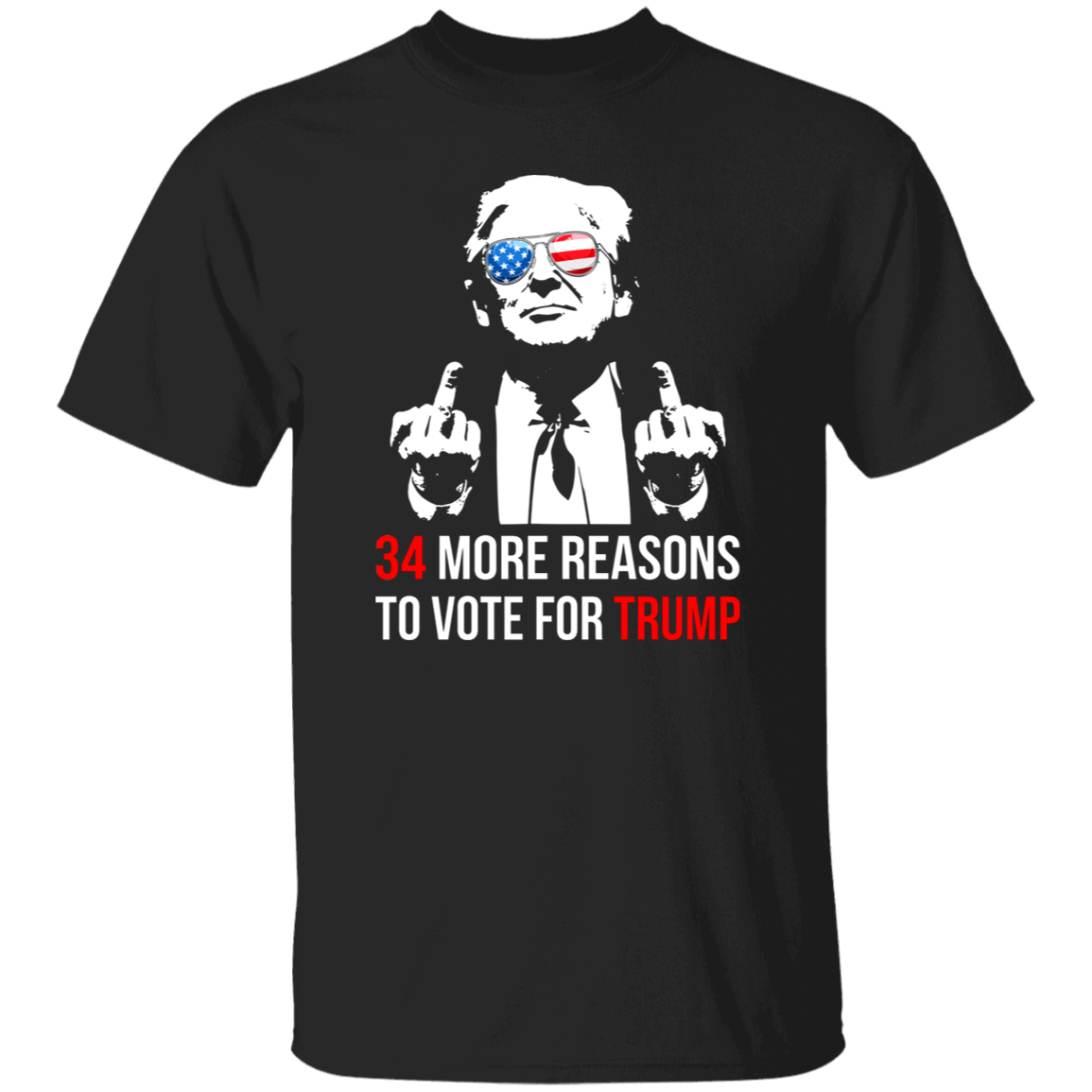 34 Reasons To Vote For Trump Shirt HA75 62612