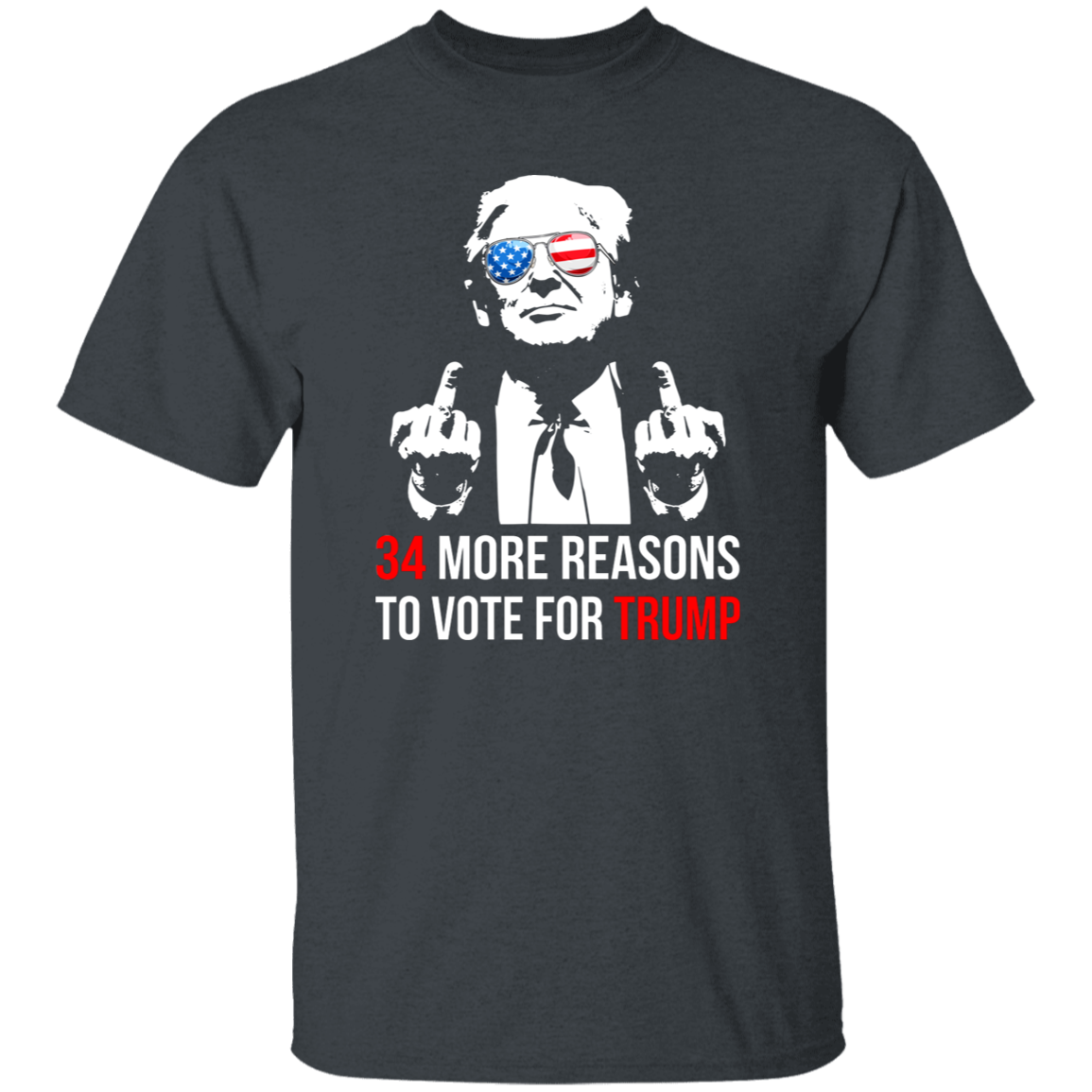 34 Reasons To Vote For Trump Shirt HA75 62612