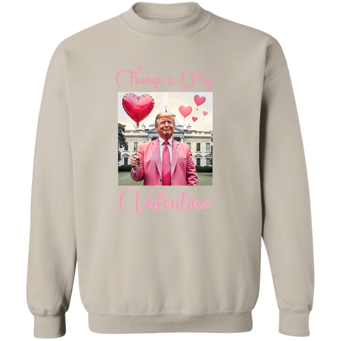Trump is my Valentine Bright Shirt Funny Valentines Day Gift For Trump Lovers CH07 67234