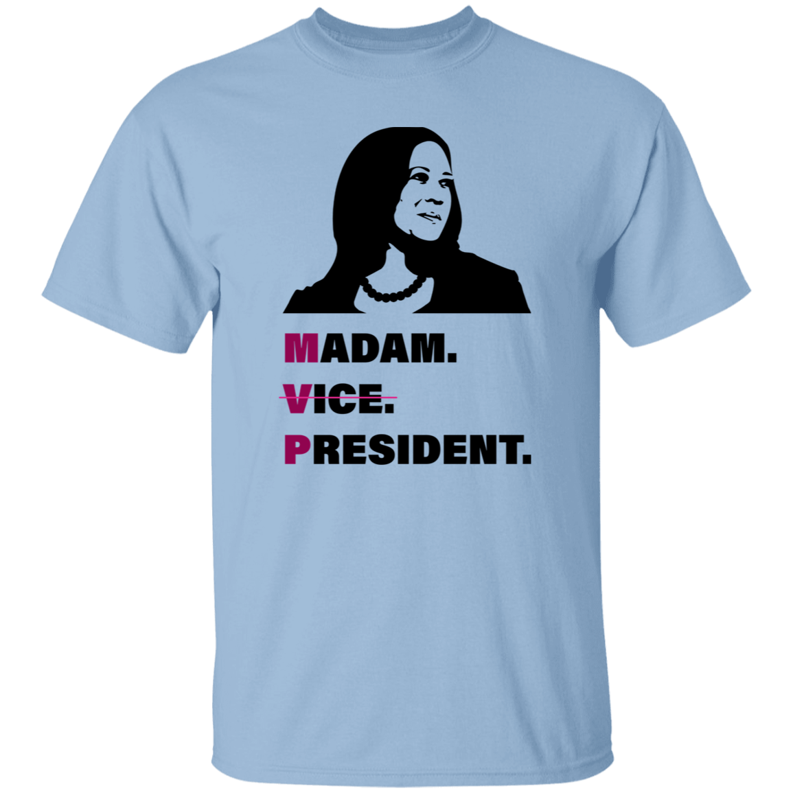 Kamala Harris Madam Vice President Bright Shirt TH10 63375